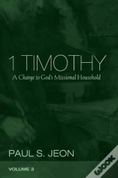 1 Timothy, Volume 3