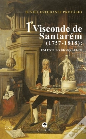 Capa do artigo 1º Visconde de Santarém (1757-1818)