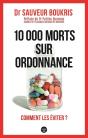 10 000 Morts Sur Ordonnance - Preview