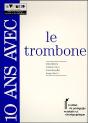 10 Ans Avec Le Trombone - Preview