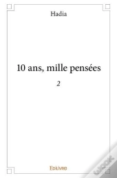 10 Ans, Mille Pensees 2