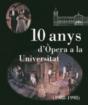 10 Anys D'Òpera A La Universitat (1988-1998) - Preview