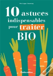 Capa do artigo 10 Astuces Indispensables Pour Traiter Bio