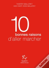 10 Bonnes Raisons D'Aller Marcher
