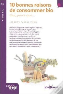 Capa do artigo 10 Bonnes Raisons De Consommer Bio ; Oui, Parce Que...