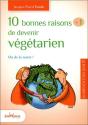 10 Bonnes Raisons De Devenir Vegetarien - Preview