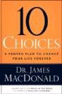 10 Choices: A Proven Plan To Change Your - Preview