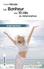 10 Cles De Metamorphoses Pour Un Bonheur Concret (Mes) - Preview