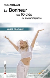 Capa do artigo 10 Cles De Metamorphoses Pour Un Bonheur Concret (Mes)
