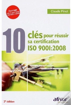 Capa do artigo 10 Clés Pour Réussir Sa Certification Iso 9001:2008 (2e Édition)