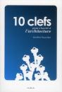 10 Cles Pour S'Ouvrir A L'Architecture - Preview