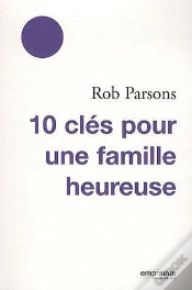 Capa do artigo 10 Clés Pour Une Famille Heureuse