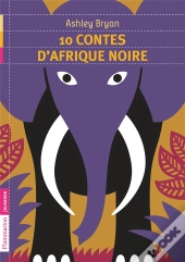 10 Contes D'Afrique Noire