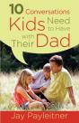 10 Conversations Kids Need To Have With Their Dad - Preview