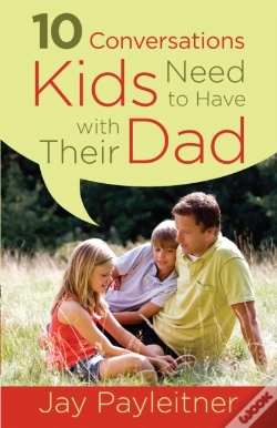 Capa do artigo 10 Conversations Kids Need To Have With Their Dad