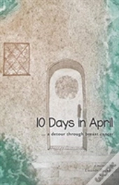 10 Days In April
