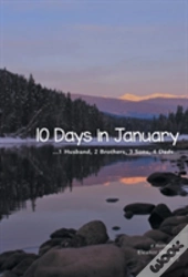 10 Days In January
