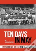 10 Days In May
