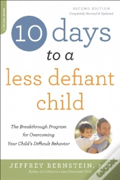 Capa do artigo 10 Days To A Less Defiant Child, Second Edition