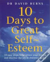 10 Days To Great Self Esteem