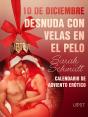 10 De Diciembre: Desnuda Con Velas En El Pelo - Preview