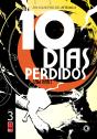 10 Dias Perdidos – Capítulo 3 - Preview