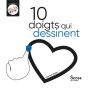 10 Doigts Qui Dessinent : Mes 10 Doigts - Preview
