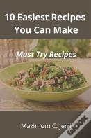 10 Easiest Recipes  You Can Make