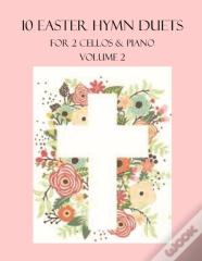 10 Easter Duets For 2 Cellos And Piano