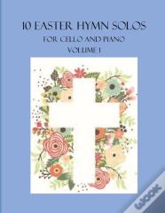 10 Easter Hymn Solos For Cello And Piano