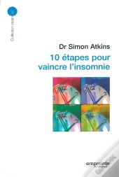 10 Étapes Pour Vaincre L'Insomnie