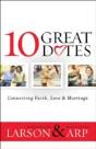 10 Great Dates Â€“ Connecting Faith, Love & Marriage - Preview