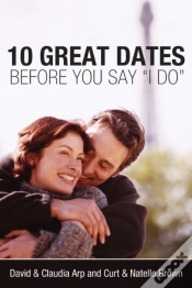 Capa do artigo 10 Great Dates Before You Say 