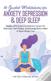 Capa do artigo 10 Guided Meditations For Anxiety, Depression &Amp; Deep Sleep
