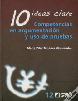 Capa do artigo 10 Ideas Clave. Competencias En Argumentación Y Uso De Pruebas