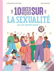 Capa do artigo 10 Idées Reçues : Sur La Sexualité Pour Une Intimité Joyeuse !