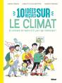 10 Idées Reçues Sur Le Climat : Et Comment Les Mettre K.O. Pour Agir Maintenant - Preview