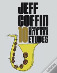 10 Improvisational Alto Sax Etudes