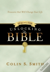 10 Keys For Unlocking The Bible