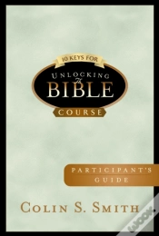 Capa do artigo 10 Keys For Unlocking The Bible Participants Guide