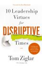 10 Leadership Virtues For Disruptive Times - Preview