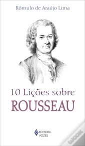 10 Lições Sobre Rousseau