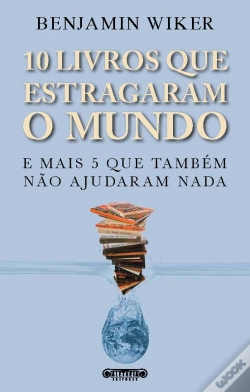 Capa do artigo 10 Livros Que Estragaram o Mundo