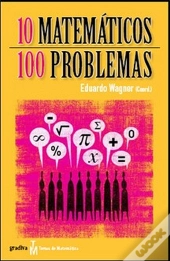 10 Matemáticos - 100 Problemas 