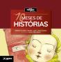 10 Meses de Histórias - Preview