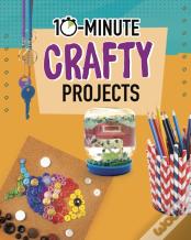 10-Minute Crafty Projects