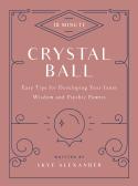 10-Minute Crystal Ball