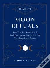 10-Minute Moon Rituals