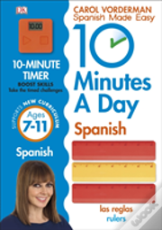 10 Minutes A Day Spanish, Ages 7-11 (Key Stage 2)