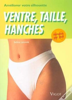 Capa do artigo 10 Minutes Pour Ameliorer Votre Silhouette ; Ventre-Taille-Hanches